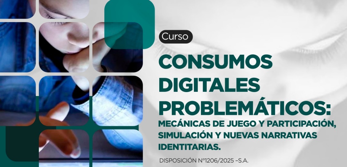 Consumos digitales  problemáticos, mecánicas de juego y participación, simulación virtual y nuevas narrativas identitarias